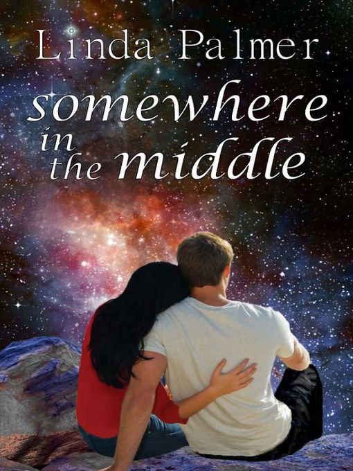 Title details for Somewhere in the Middle by Linda Palmer - Available
